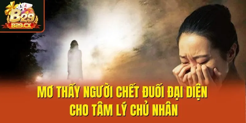 Mơ thấy người chết đuối đại diện cho tâm lý chủ nhân